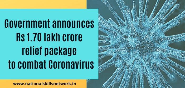 Government 1.70 lakh crore to combat coronavirus
