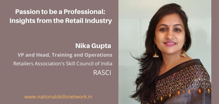 Passion to become a Professional: Insights from the Retail Industry