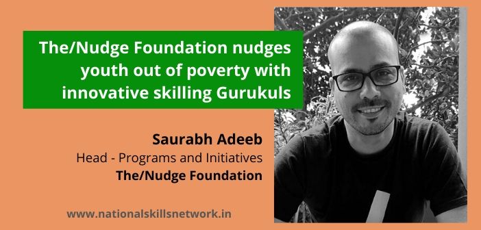 The Nudge Foundation innovative skilling gurukuls