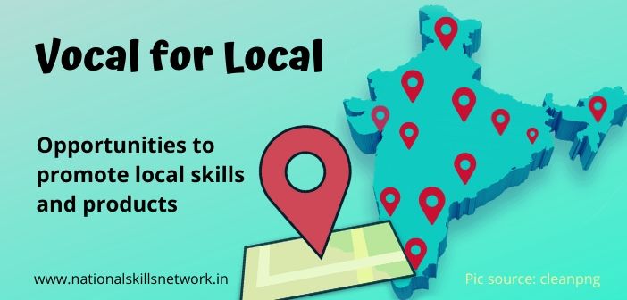 Vocal for Local: An opportunity to boost local skills and products in India
