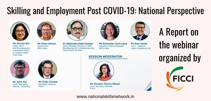 Skilling and employment post COVID-19 - FICCI Webinar Report