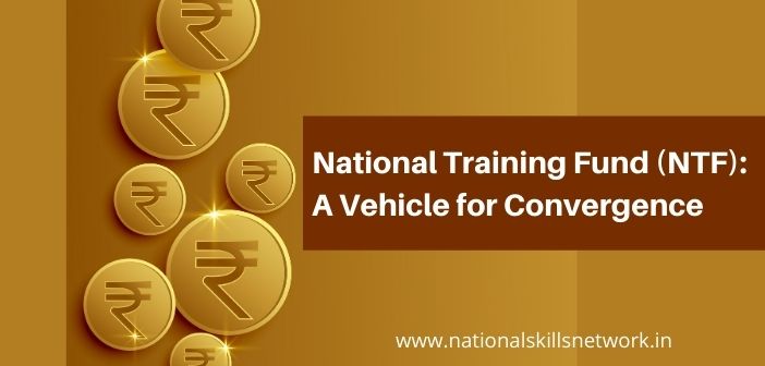 National Training Fund (NTF)_ A Vehicle for Convergence