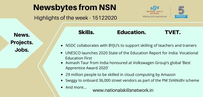 Newsbytes on Skill Development and Vocational Training – 15122020
