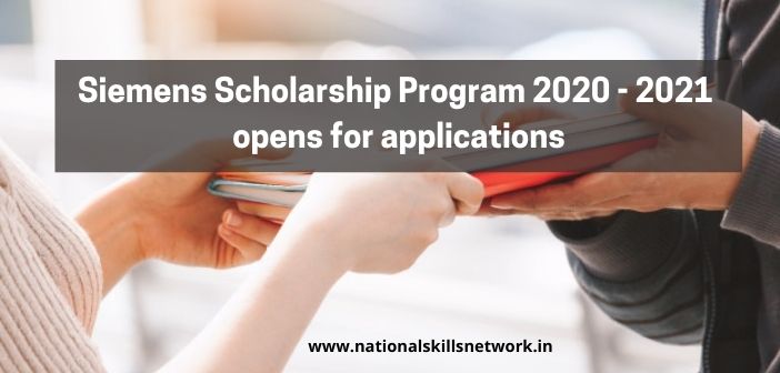 Siemens Scholarship Program 2020 - 2021
