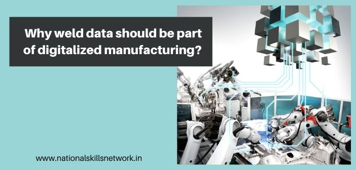 Why weld data should be part of digitalized manufacturing