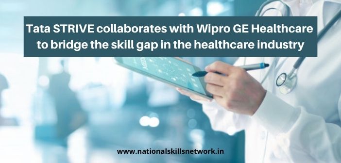Tata STRIVE collaborates with Wipro GE Healthcare
