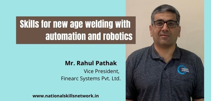 Skills for new age welding with automation and robotics (5)