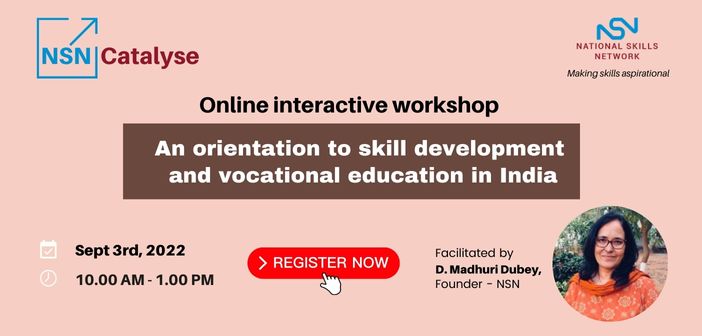 An orientation to skill development and vocational education in India - Workshop 8