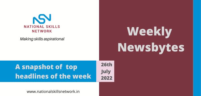 NSN weekly newsbytes- 26072022
