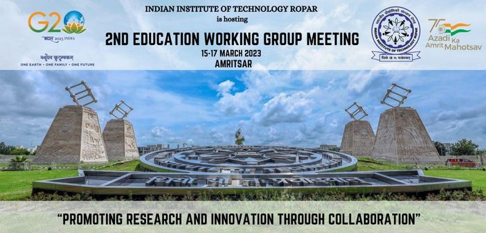 IIT Ropar to host the 2nd G20 Education Working Group meeting in Amritsar