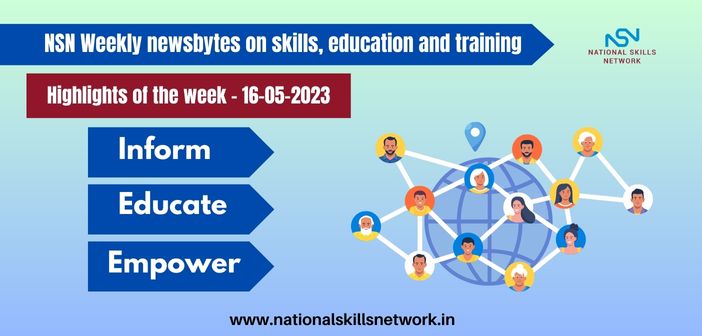 NSN Weekly newsbytes on skills, education and training-16052023