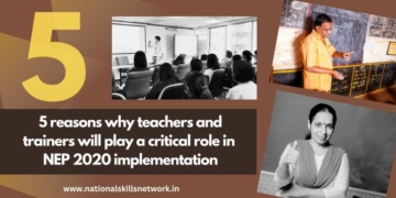 5 reasons why teachers and trainers will play a critical role in NEP 2020 implementation