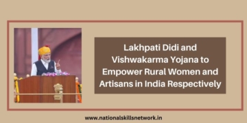 Lakhpati Didi and Vishwakarma Yojana to Empower Rural Women and Artisans in India Respectively
