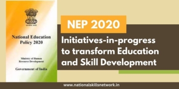 NEP 2020 Initiatives-in-progress to transform Education and Skill Development