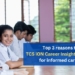 Top 3 reasons to choose TCS iON Career Insight-Explore Careers for informed career choices