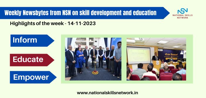 Weekly Newsbytes from NSN on skill development and education -14112023