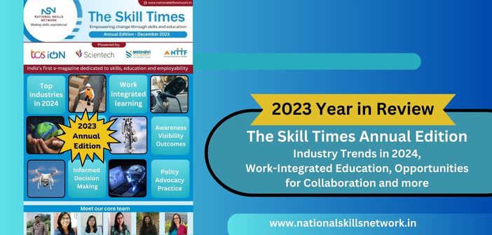 2023 Year in Review The Skill Times Annual Edition - Industry Trends in 2024, Work-Integrated Education, Opportunities for Collaboration, and more