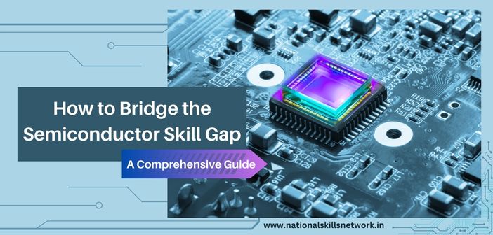 Semiconductor Skill Gap