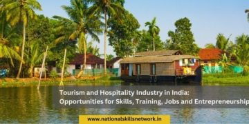 Tourism and Hospitality Industry in India Opportunities for Skills Training Jobs and Entrepreneurship