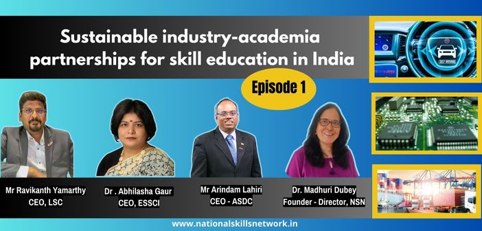Sustainable industry-academia partnerships for skill education in India - episode 1