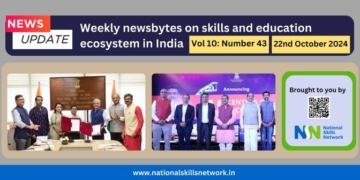 Weekly Newsbytes from NSN on skill development and education – 22nd October 2024