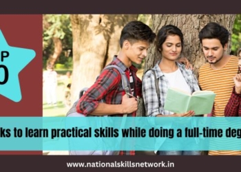 Top 10 hacks to learn practical skills while doing a full-time degree course