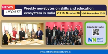 Weekly newsbytes on skill development and education - 10th December 2024