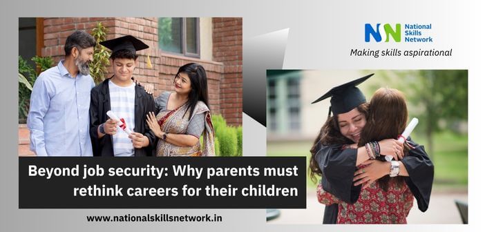 Beyond job security Why parents must rethink careers for their children