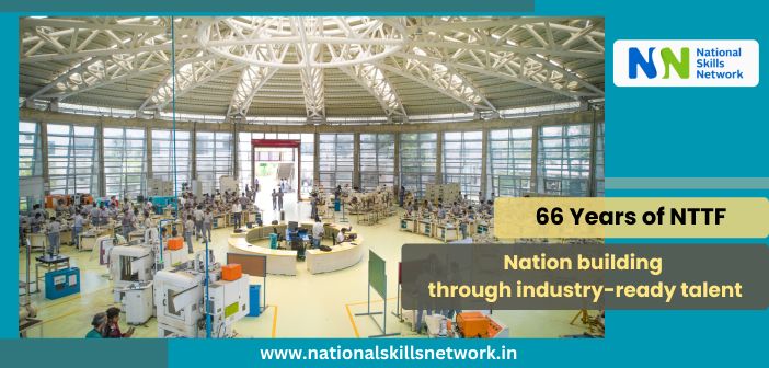 66 Years of NTTF Nation building through industry-ready talent