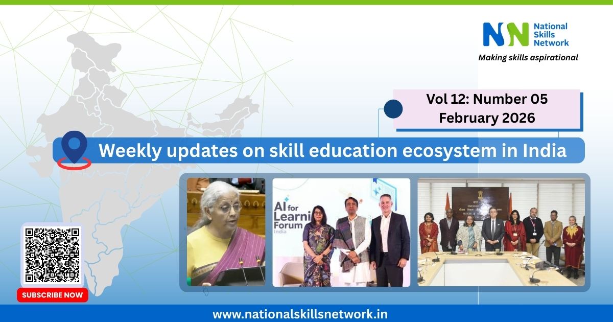 Weekly Newsbytes from NSN on Skill Development and Education – 3rd February 2026